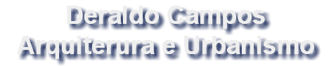 Deraldo Campos Arquiterura e Urbanismo